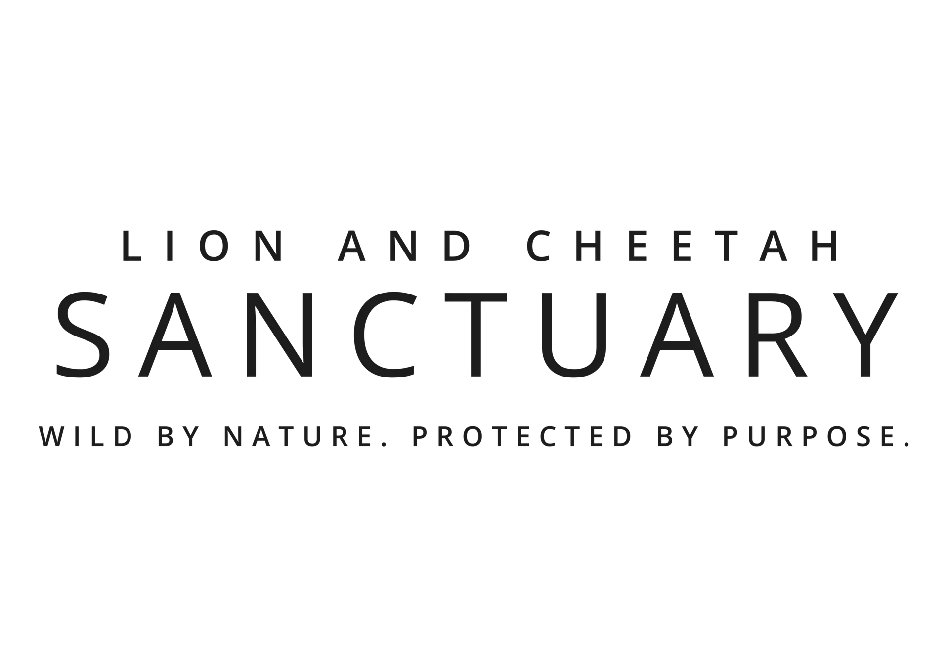 Lion and Cheetah Sanctuary. Wild by nature. Protected by purpose.